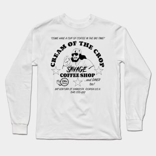 CREAM OF THE CROP SAVAGE COFFEE SHOP Long Sleeve T-Shirt